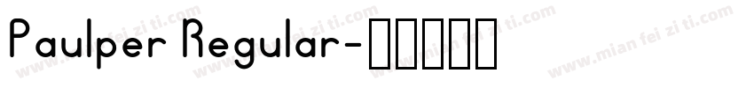 Paulper Regular字体转换